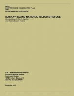 Draft Comprehensive Conservation Plan and Environment Assessment: Mackay Island National Wildlife Refuge