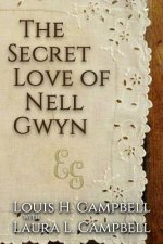 The Secret Love of Nell Gwyn