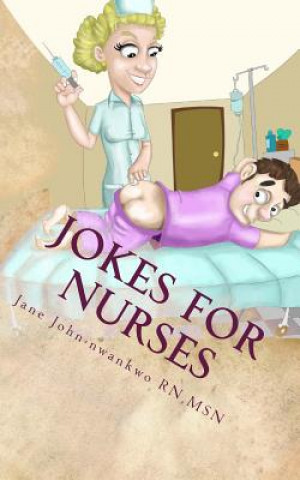 Jokes for Nurses: 50 Jokes & Shift Notes