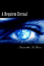 A Requiem Eternal
