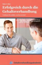 Erfolgreich durch die Gehaltsverhandlung: Verdienen Sie endlich, was Sie wert sind