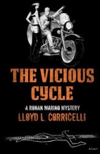 The Vicious Cycle: A Ronan Marino Mystery
