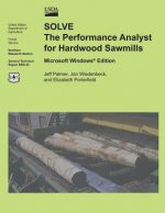 SOLVE The Performance Analyst for Hardwood Sawmills Microsoft Windows Edition