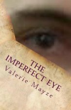 The Imperfect Eye