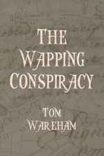 The Wapping Conspiracy