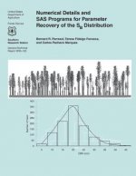 Numerical Details and SAS Programs for Parameter Recovery of the Sb Distribution
