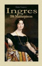 Ingres: 106 Masterpieces