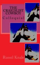 Colloquial The Craigslist Cowboy