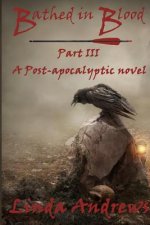 Bathed in Blood: A Post-Apocalyptic Horror Story