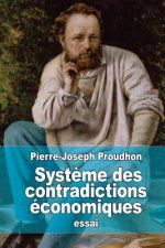 Syst?me des contradictions économiques: Philosophie de la mis?re (Extraits)