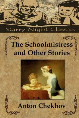 The Schoolmistress and Other Stories