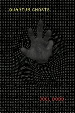 Quantum Ghosts: The Singularity Has Arrived