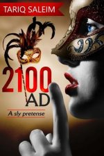 2100 Ad: A Sly Pretense