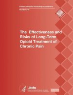 The Effectiveness and Risks of Long-Term Opioid Treatment of Chronic Pain: Evidence Report/Technology Assessment Number 218