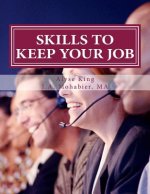Skills To Keep Your Job: After Traumatic Life Experiences