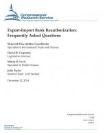 Export-Import Bank Reauthorization: Frequently Asked Questions