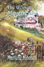 The Women of Magnolia