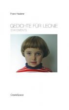 Gedichte fuer Leonie. Statements