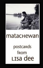 Matachewan: Postcards