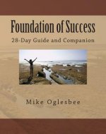 Foundation of Success: 28-Day Guide and Companion