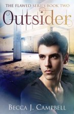Outsider: The Flawed Series Book Two