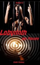 Labyrinth der Frauen