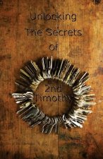 Unlocking The Secrets Of 2 Timothy