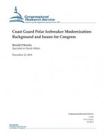 Coast Guard Polar Icebreaker Modernization: Background and Issues for Congress