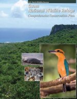 Guam National Wildlife Refuge: Comprehensive Conservation Plan