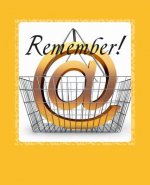 Remember!: Your Simple Solution to Keeping & Organizing Passwords