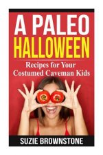 A Paleo Halloween: Recipes for Your Costumed Caveman Kids