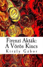 Firenzi Akták: A Vörös Kincs