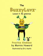 BuzzyLuvz: Practice Kindness: Lesson 2: Be generous