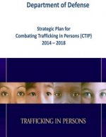 Strategic Plan for Combating Trafficking in Persons (CTIP) 2014 - 2018 (Color)