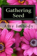 Gathering Seed