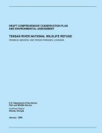Tensas River National Wildlife Refuge: Draft Comprehensive Conservation Plan and Environmental Assessment