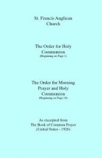 St. Francis Anglican Church: Order for Holy Communion & Morning Prayer