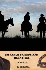 NM Ranch Friends and Relations Books 1-3
