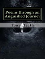 Poems through an Anguished Journey
