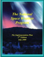 National Space Weather Program Implementation Plan (Color)