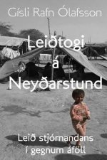 Lei?togi á ney?arstund: Lei? stjórnandans í gegnum áföll