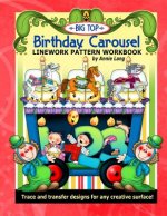 Big Top Birthday Carousel: Linework Pattern Workbook