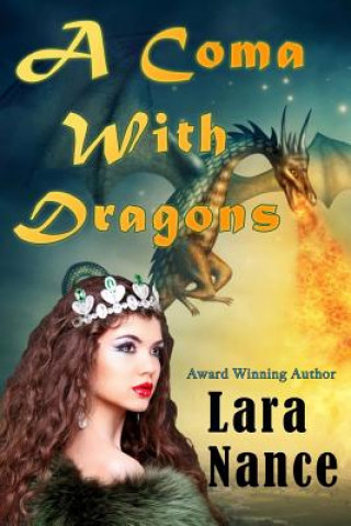 A Coma With Dragons