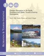 Outdoor Recreation in the Pacific Northwest and Alaska: Trends in Activity Participation