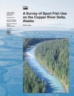 A Survey of Sport Fish Use on Copper River Delta, Alaska
