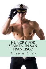 Hungry for Seamen in San Francisco