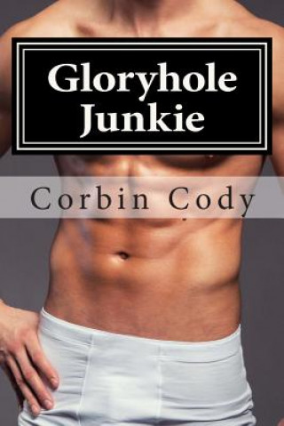 Gloryhole Junkie