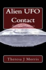 Alien UFO Contact: Knowing