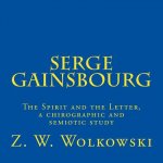 Serge Gainsbourg: The Spirit and the Letter, a chirographic and semiotic study