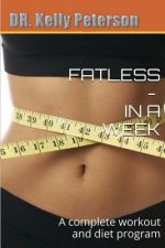 FATLESS - in a week